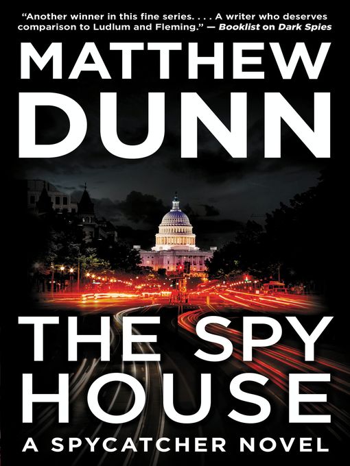 Title details for The Spy House by Matthew Dunn - Wait list